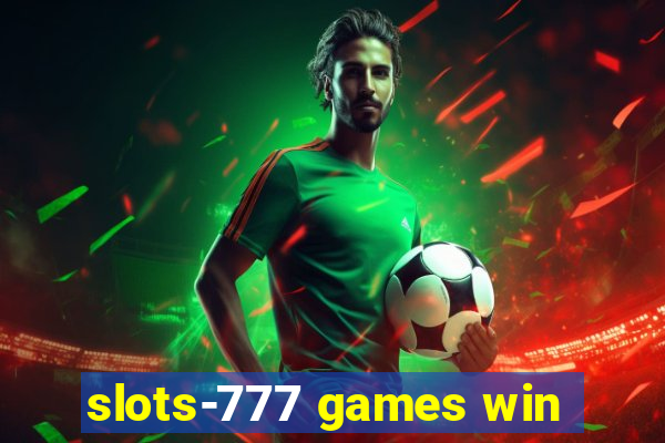 slots-777 games win