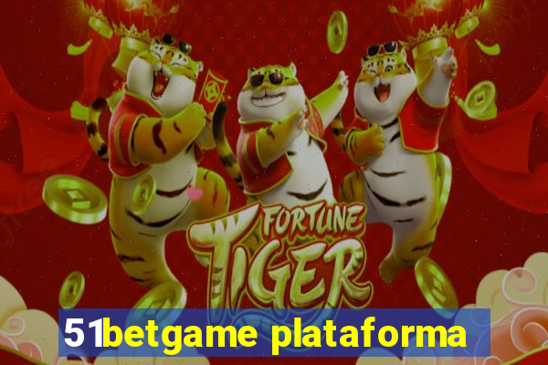 51betgame plataforma