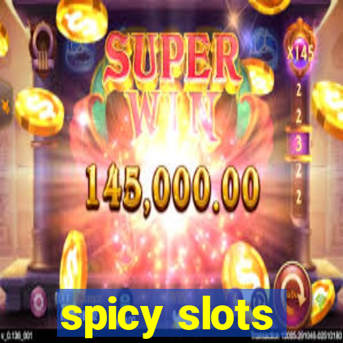 spicy slots