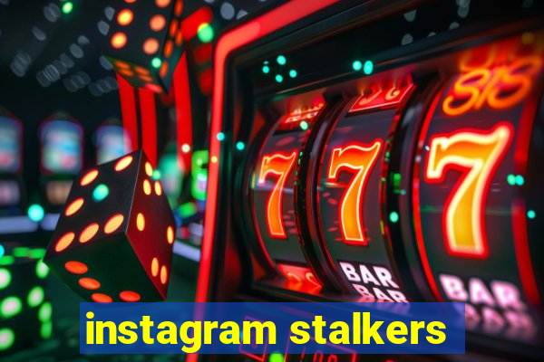 instagram stalkers