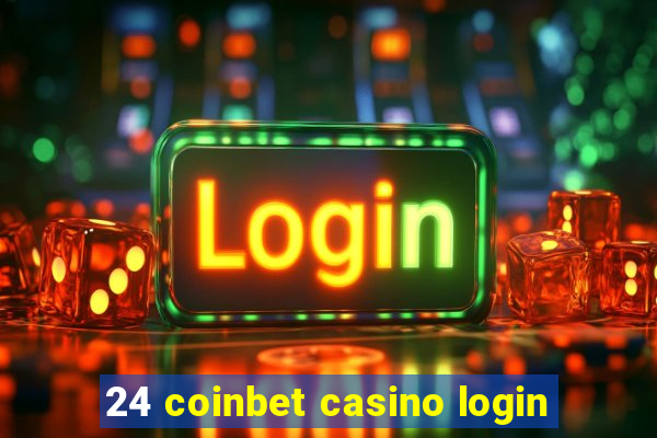 24 coinbet casino login