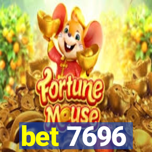 bet 7696