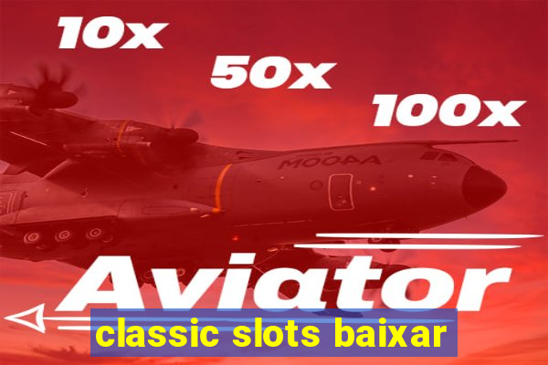 classic slots baixar