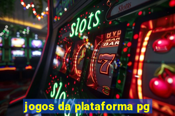 jogos da plataforma pg