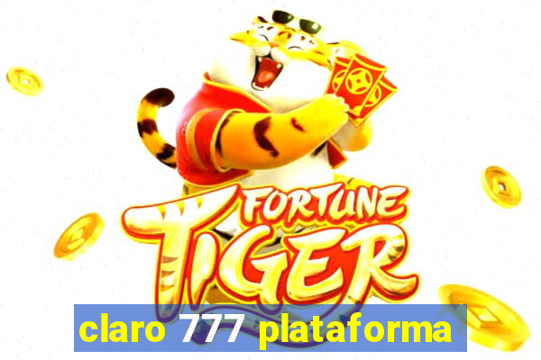 claro 777 plataforma