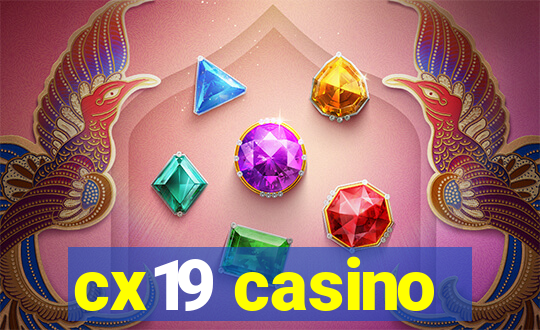 cx19 casino