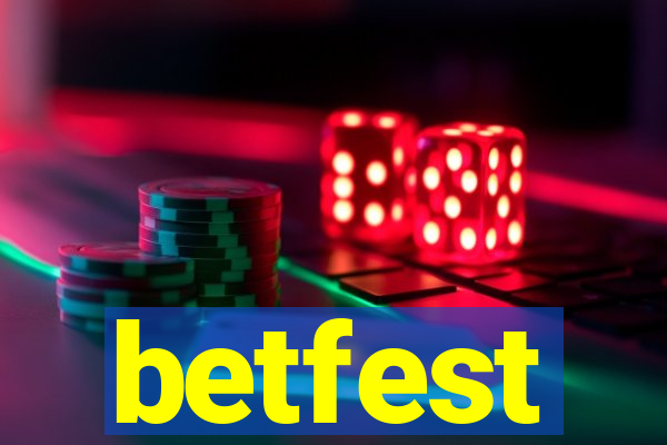 betfest