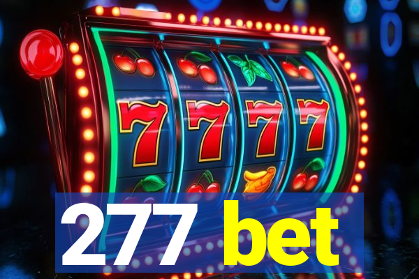 277 bet