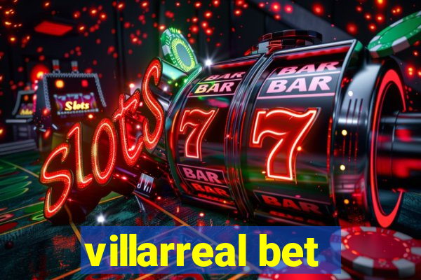 villarreal bet