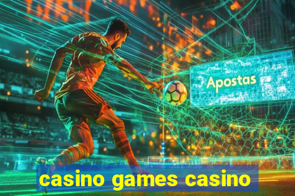 casino games casino