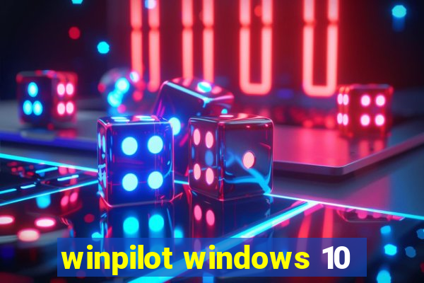 winpilot windows 10