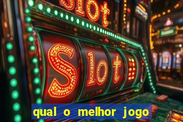 qual o melhor jogo para jogar e ganhar dinheiro