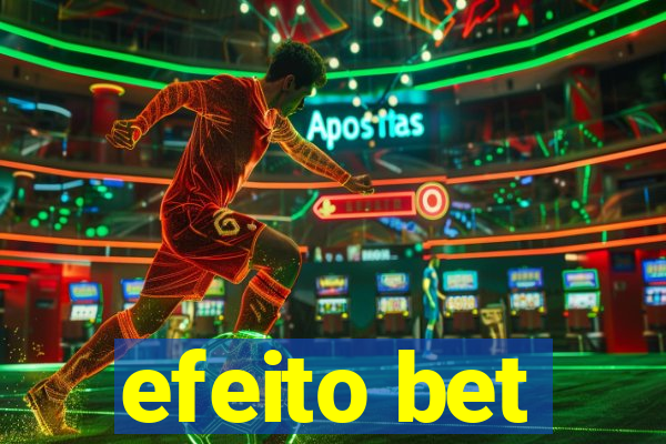 efeito bet