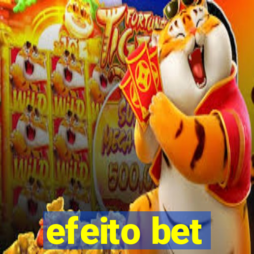 efeito bet