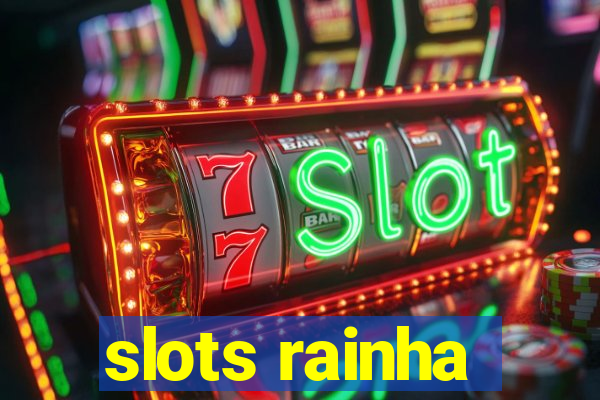 slots rainha