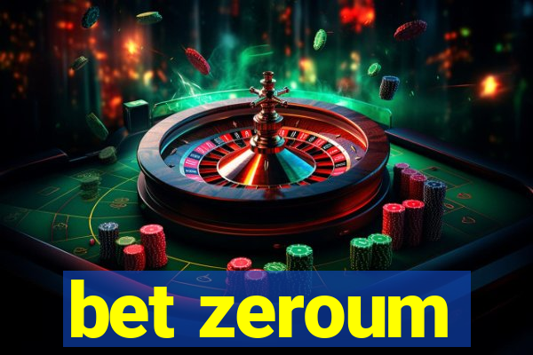 bet zeroum