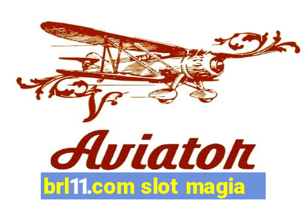 brl11.com slot magia