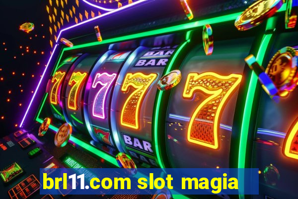 brl11.com slot magia