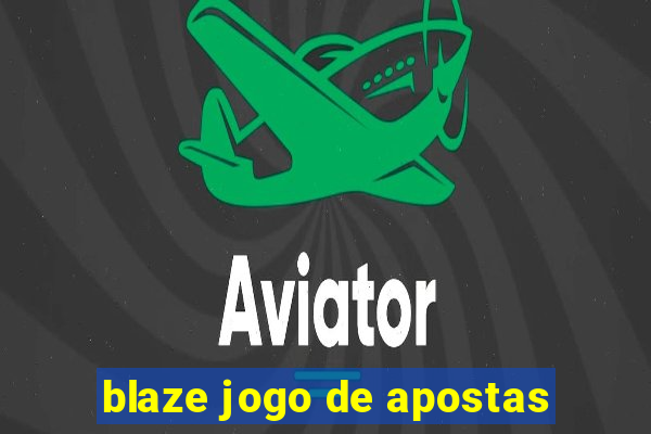 blaze jogo de apostas