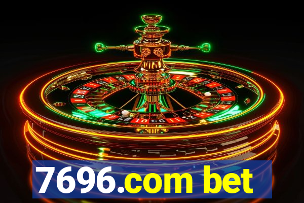 7696.com bet