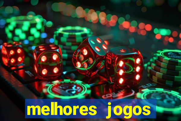 melhores jogos casino online