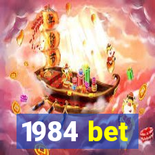 1984 bet