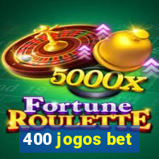 400 jogos bet