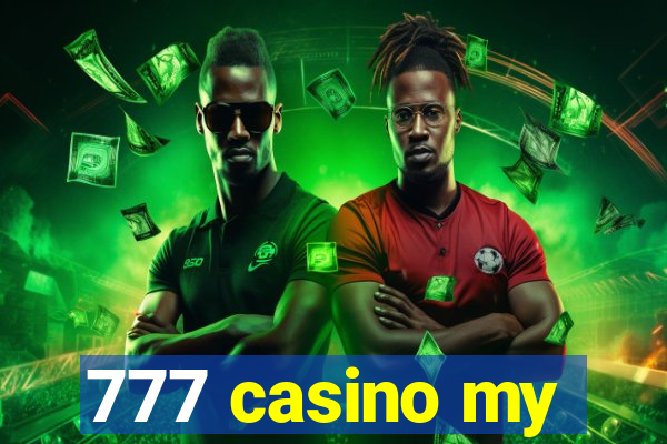 777 casino my