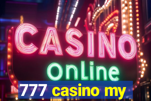 777 casino my