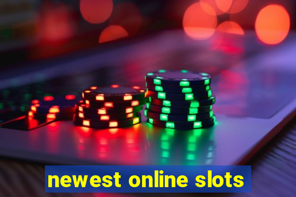 newest online slots