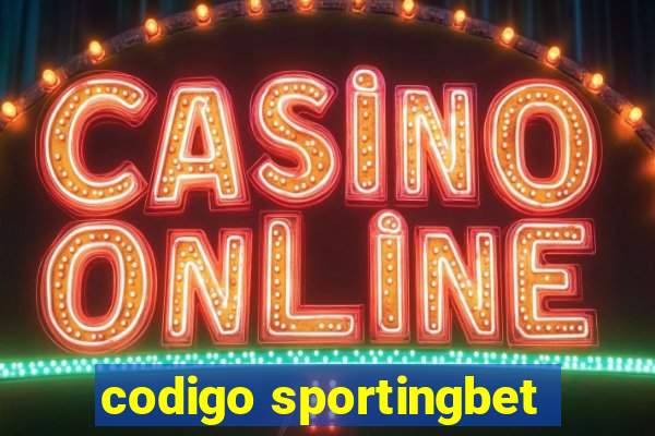 codigo sportingbet