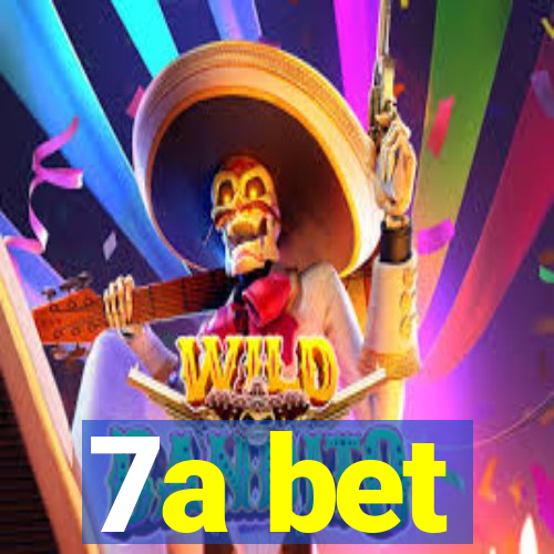 7a bet