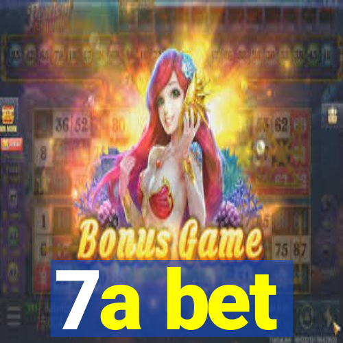 7a bet