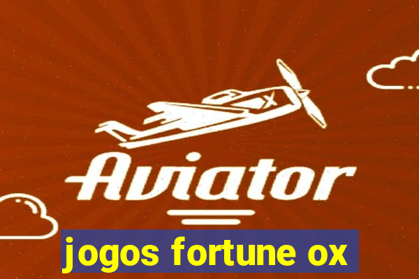 jogos fortune ox