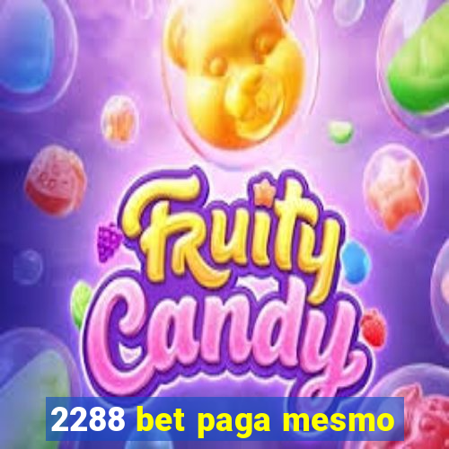 2288 bet paga mesmo