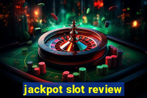 jackpot slot review