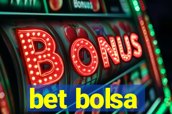 bet bolsa