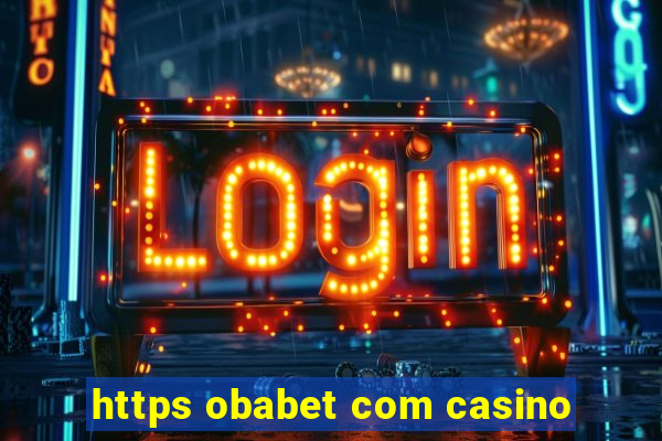 https obabet com casino