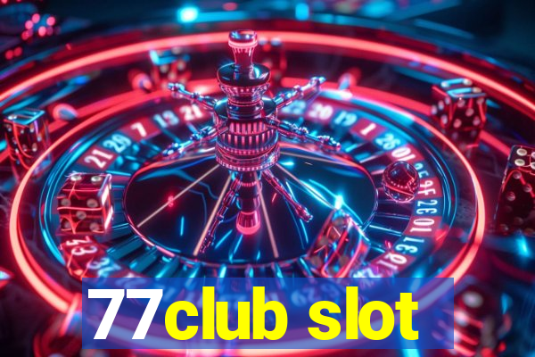 77club slot