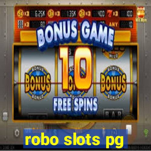 robo slots pg