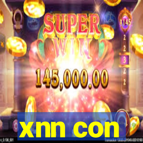 xnn con