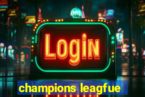 champions leagfue