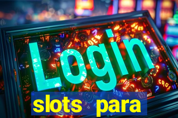 slots para máquinas de frutas