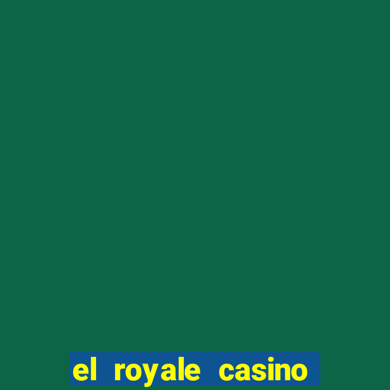 el royale casino no deposit bonus codes