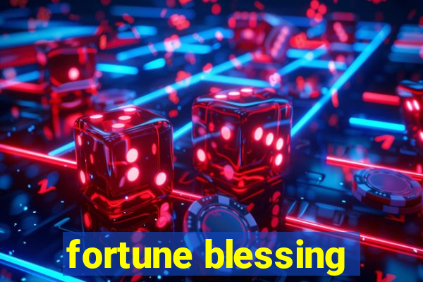 fortune blessing