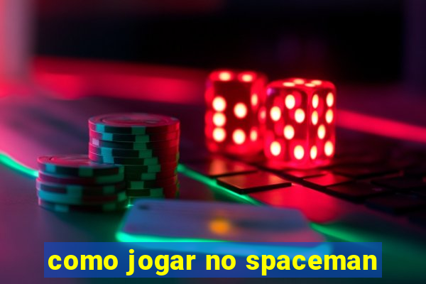 como jogar no spaceman