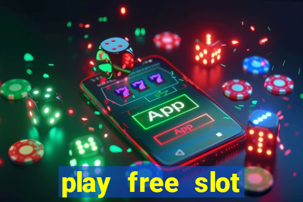 play free slot games no download