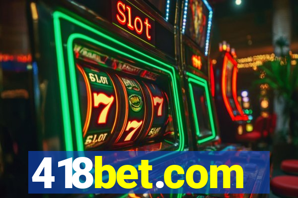 418bet.com