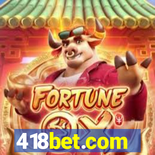 418bet.com