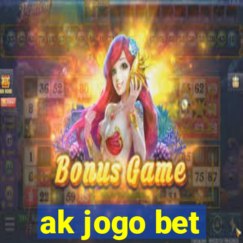 ak jogo bet